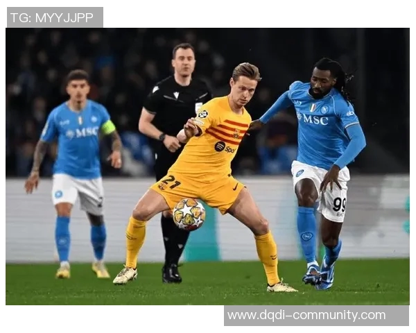 意甲激战：那不勒斯狂胜巴萨6-2赛后点评引发热议